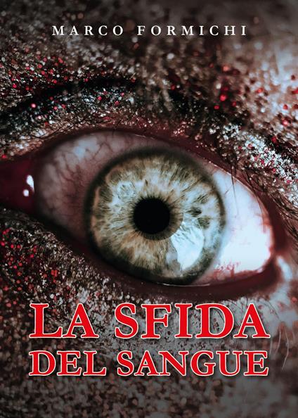 La sfida del sangue - Marco Formichi - copertina