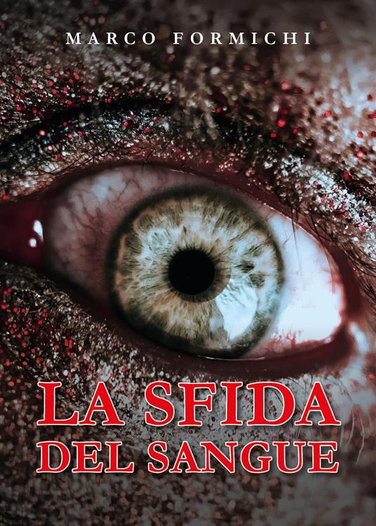La sfida del sangue - Marco Formichi - copertina