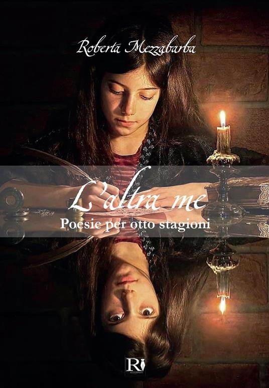 L'altra me. Poesie per otto stagioni - Roberta Mezzabarba - copertina