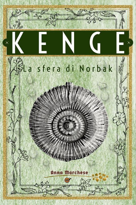 Kenge. La sfera di Norbak - Anna Marchese - copertina