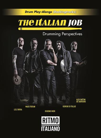 The italian job. Drumming perspectives - Ritmo Italiano - ebook