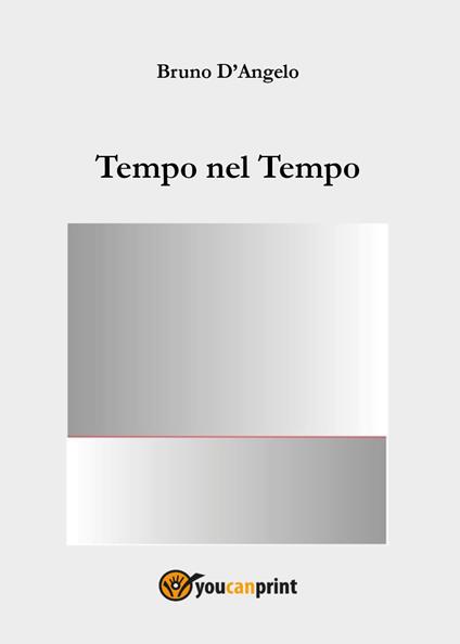 Tempo nel tempo - Bruno D'Angelo - copertina