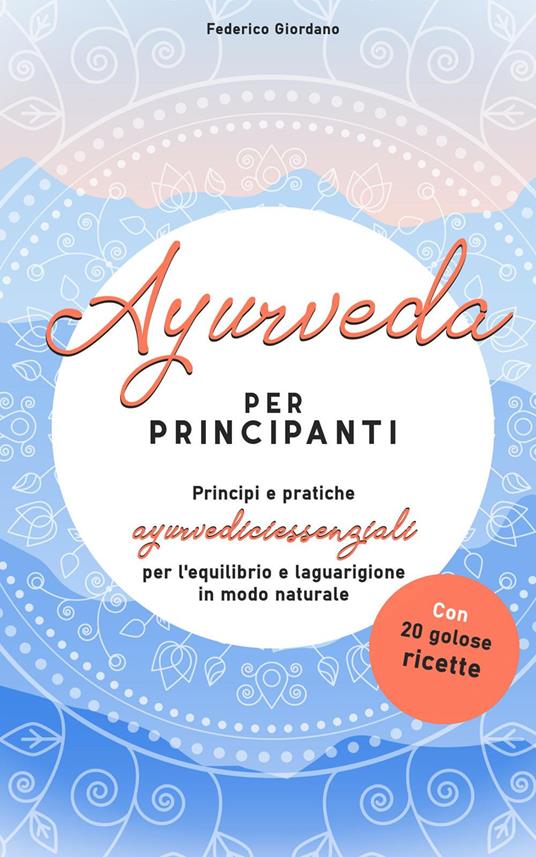 Ayurveda per principianti - Federico Giordano - copertina