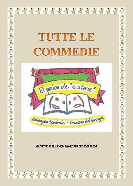 Tutte le commedie - Attilio Scremin - copertina