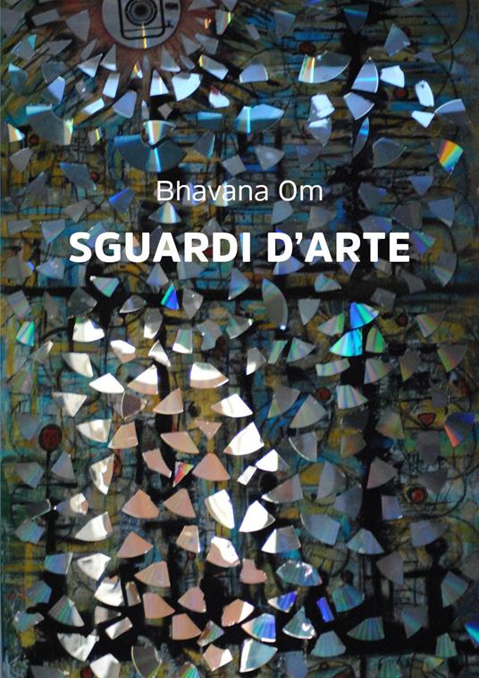 Sguardi d'arte - Bhavana Om - copertina
