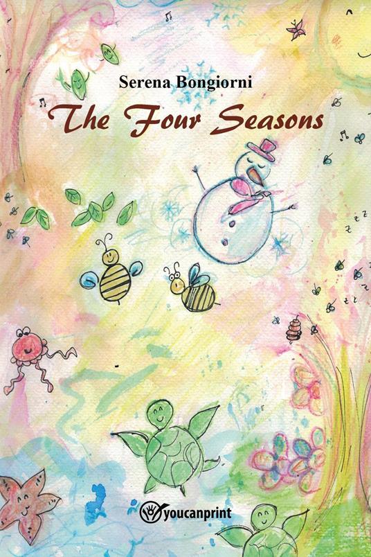 The four seasons. Ediz. bilingue - Serena Bongiorni - copertina