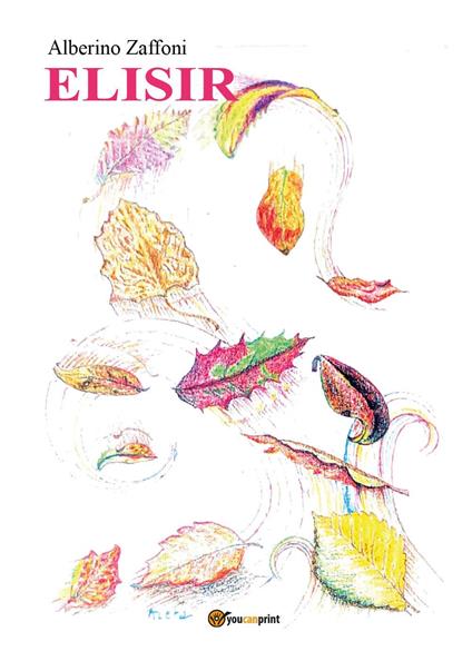 Elisir - Alberino Zaffoni - copertina