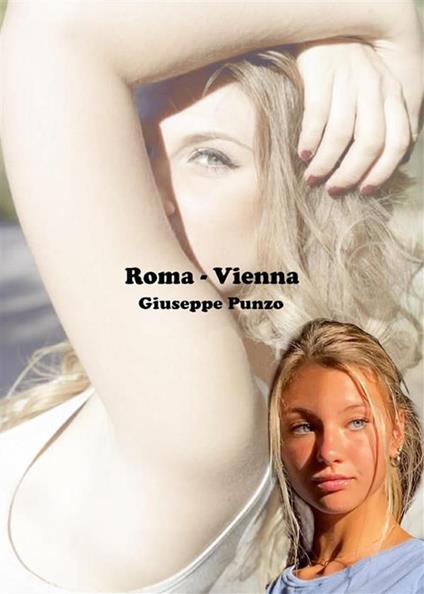 Roma-Vienna - Giuseppe Punzo - ebook