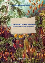 I racconti di Val Demone (favole fiabe e cunti di Sicilia)