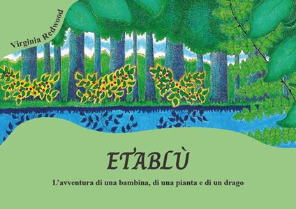 Etablù. L'avventura di una bambina, di una pianta e di un drago - Virginia Redwood - copertina