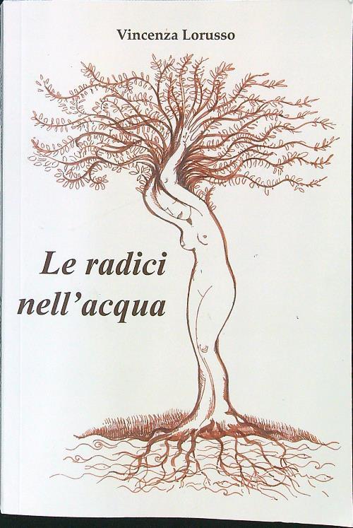 Le radici nell'acqua