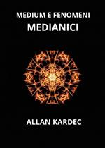Medium e fenomeni medianici