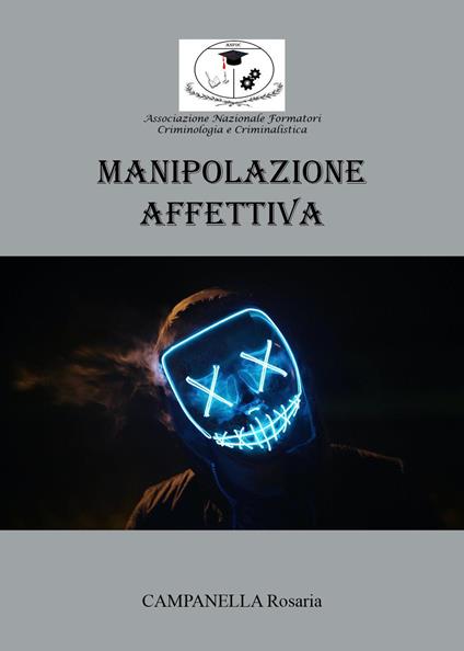 Manipolazione affettiva - Rosaria Campanella - copertina