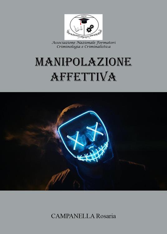 Manipolazione affettiva - Rosaria Campanella - copertina