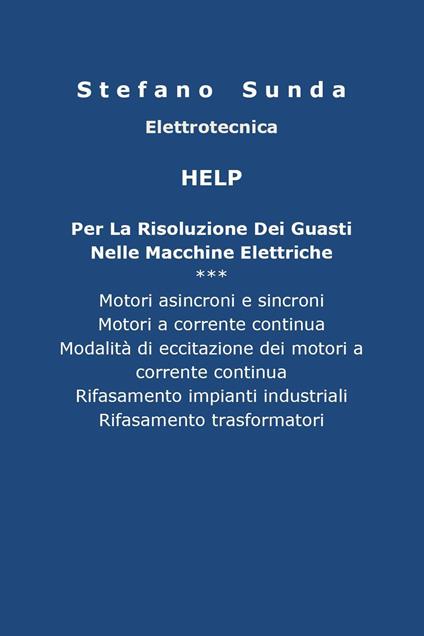 Help per la risoluzione dei guasti nelle macchine elettriche - Stefano Sunda - copertina