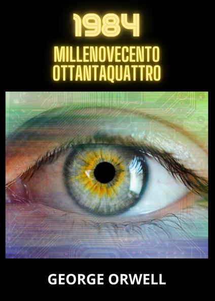 Millenovecentottantaquattro - George Orwell - copertina