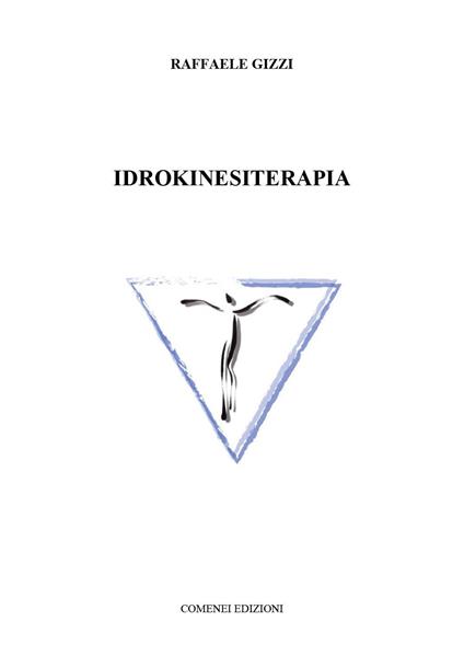 Idrokinesiterapia - Raffaele Gizzi - copertina