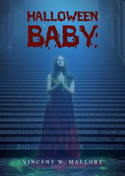 Halloween baby. Ediz. italiana - Vincent W. Mallory - copertina