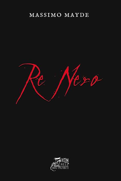 Re Nero - Massimo Mayde - copertina