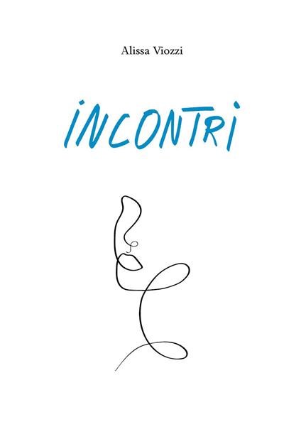 Incontri - Alissa Viozzi - copertina