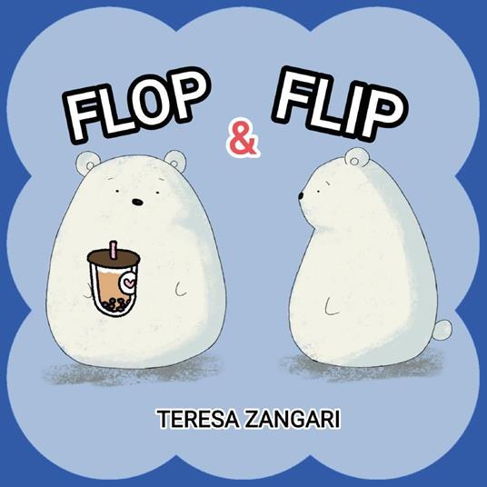 Flop e flip - Teresa Zangari - copertina