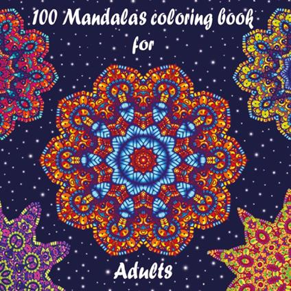 100 mandalas coloring book for adults - Alessandro Battan - copertina