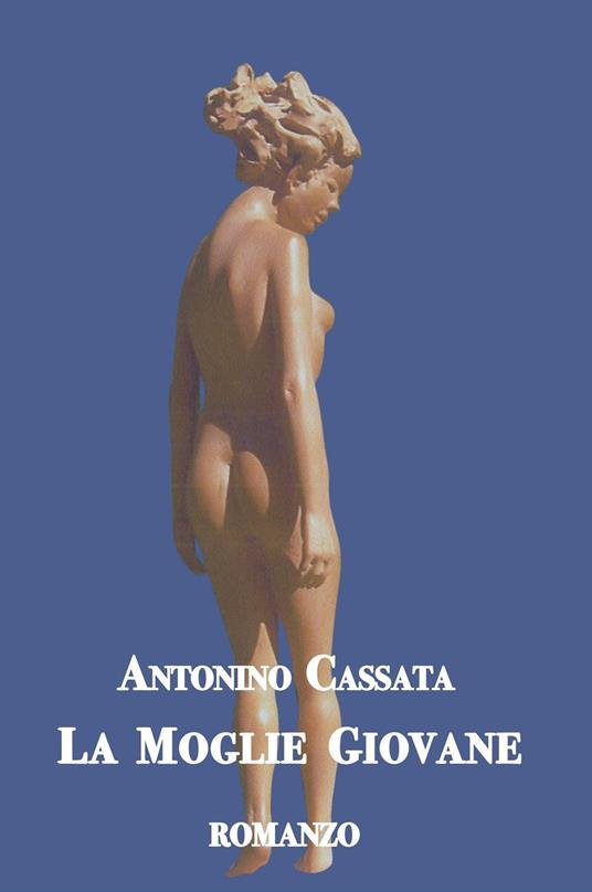 La moglie giovane - Antonino Cassata - copertina