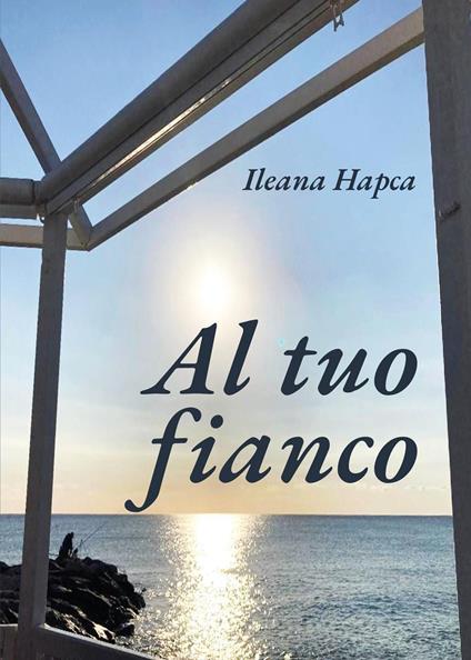 Al tuo fianco - Ileana Hapca - copertina