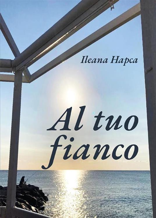 Al tuo fianco - Ileana Hapca - ebook