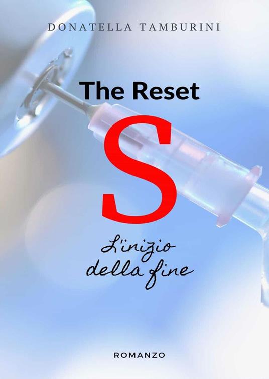 L'inizio della fine. S the reset - Donatella Tamburini - copertina