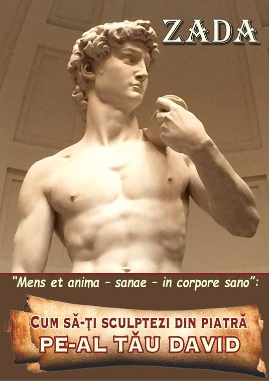 Cum sa-?i sculptezi din piatra - pe-al tau David - Zada - copertina
