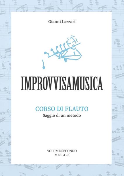 «Improvvisamusica». Corso di flauto. Vol. 2 - Gianni Lazzari - copertina