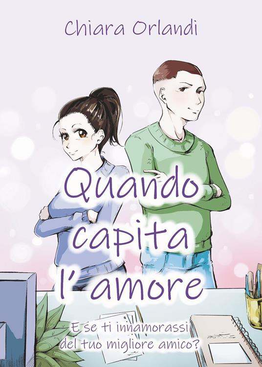 Quando capita l'amore - Chiara Orlandi - copertina
