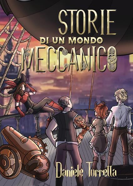 Storie di un mondo meccanico - Daniele Torretta - copertina