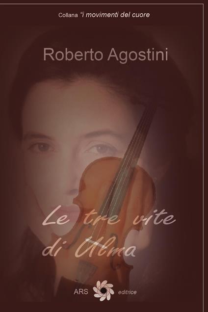 Le tre vite di Ulma - Roberto Agostini - copertina