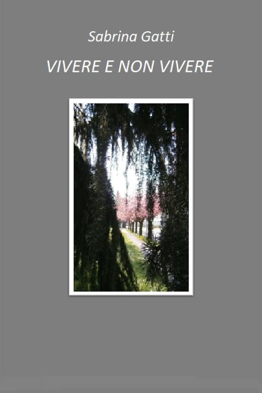 Vivere e non vivere - Sabrina Gatti - copertina