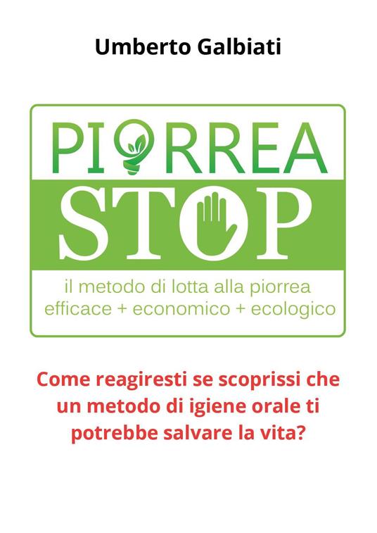 Piorrea stop - Umberto Galbiati - copertina