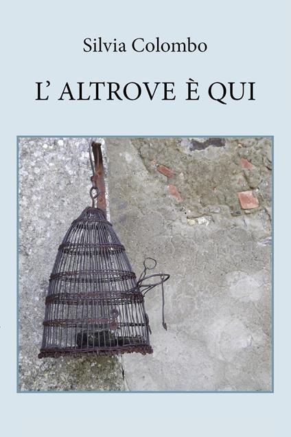 L'altrove è qui - Silvia Colombo - copertina