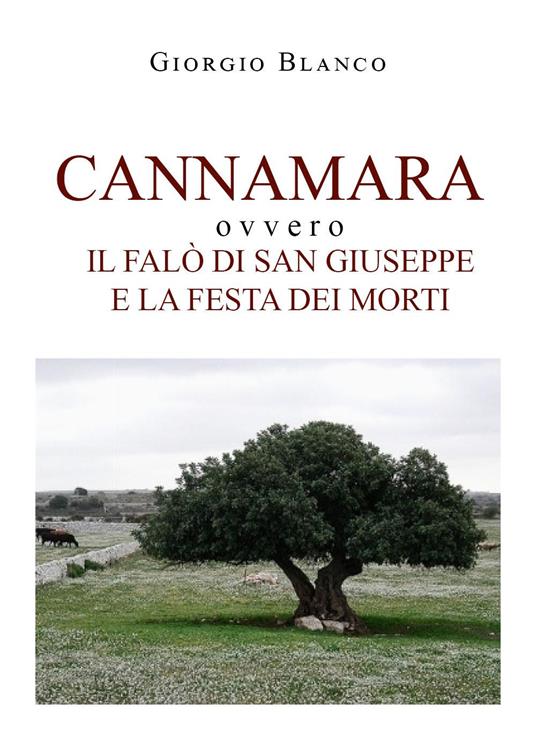 Cannamara ovvvero il falò di san Giuseppe e la festa dei morti - Giorgio Blanco - copertina
