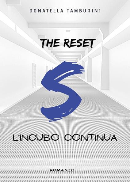 L'incubo continua. S the reset - Donatella Tamburini - copertina