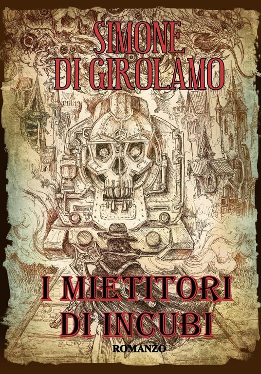 I mietitori di incubi - Simone Di Girolamo - copertina