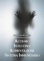 Autismo, intestino, alimentazione, sistema, immunitario