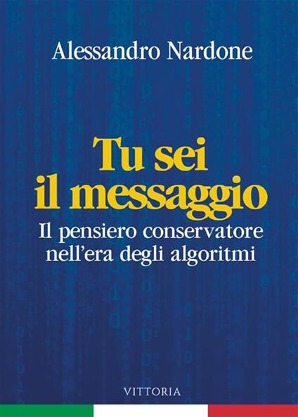 Tu sei il messaggio - Alessandro Nardone - ebook