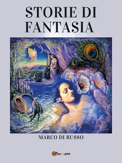 Sogni di fantasia - Marco Di Russo - copertina