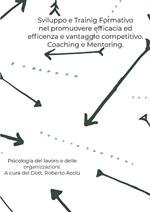 Sviluppo e training formativo nel promuovere efficacia ed efficienza e vantaggio competitivo