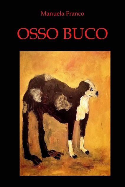 Osso buco - Manuela Franco - copertina