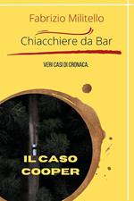 Chiacchiere da bar: il caso Cooper