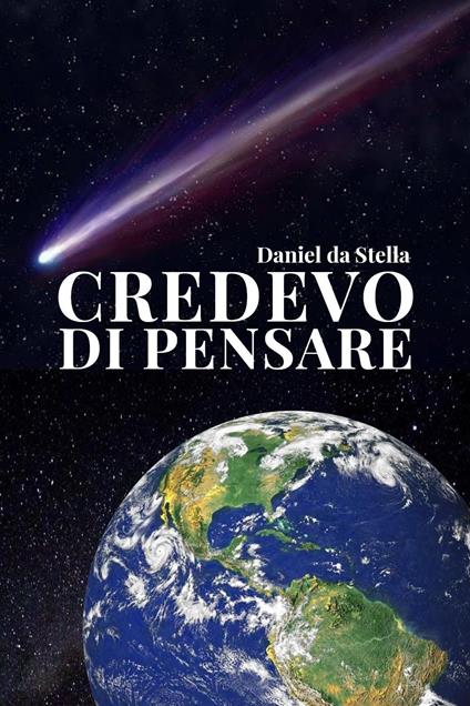 Credevo di pensare - Daniel da Stella - copertina