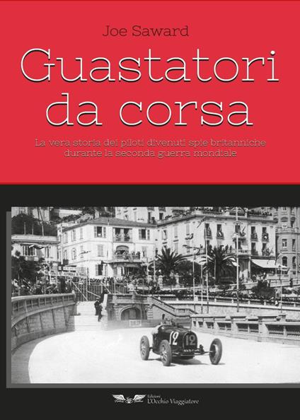 Guastatori da corsa - Joe Saward - copertina