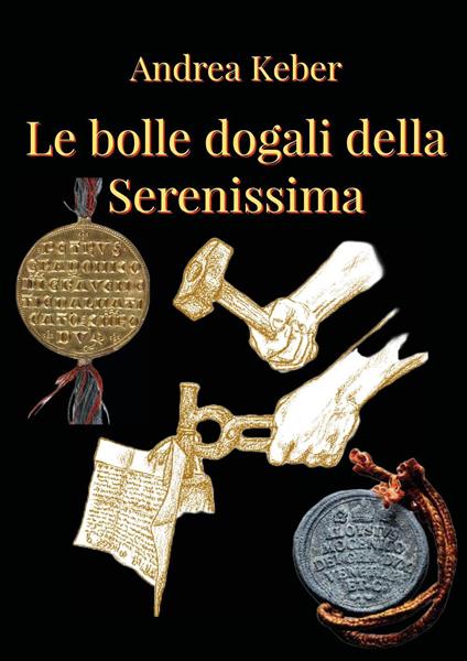 Le bolle della Serenissima - Andrea Keber - copertina